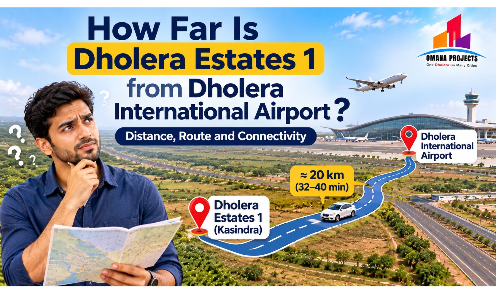 How Far Is Dholera Estates 1 from Dholera International Airport